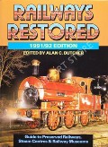 Book cover of Railways Restored - Guide to Preserved Railways by BUTCHER, Alan C. & LEIGH, Chris (eds.) 